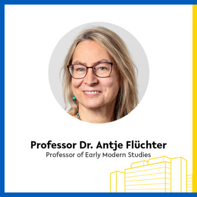 Graphic box with photo of Professor Dr. Antje Flüchter, Dr Antje Flüchter, Faculty of History, Philosophy and Theology